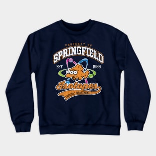 Property of Springfield Isotopes Crewneck Sweatshirt